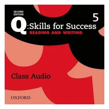 Anglický jazyk Q: Skills for Success: Level 5: Reading & Writing Class Audio CD (x3) – Caplan Nigel A. (EN)