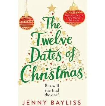 Cizojazyčná kniha Twelve Dates of Christmas - Bayliss, Jenny