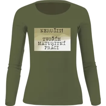 Dámské tričko Tričko s potiskem Tričko s dlouhým rukávem NERUŠIT dámské