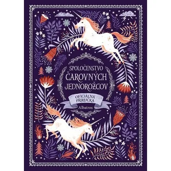 Kniha Spoločenstvo čarovných jednorožcov - Selwyn E. Phipps (E-Kniha)