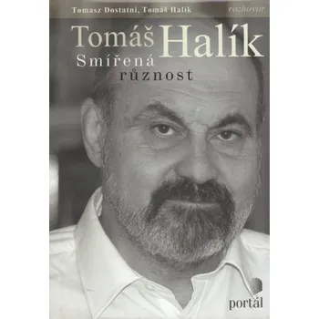 Tomáš Halík - Smířená různost