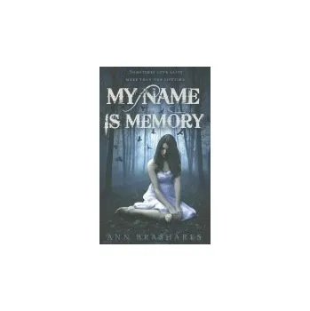 Učebnice My Name Is Memory - Brashares, Ann