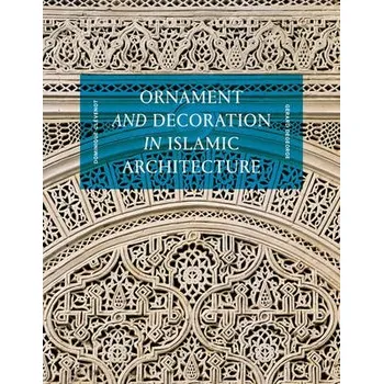 Cizí jazyk Ornament and Decoration in Islamic Architecture - Clevenot, Dominique a Degeorge, Gerard