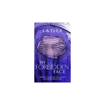 Literární biografie My Forbidden Face - Latifa