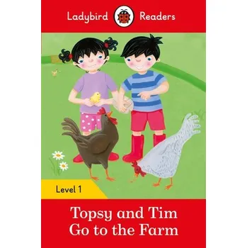 Cizojazyčná kniha Ladybird Readers Level 1 - Topsy and Tim - Go to the Farm (ELT Graded Reader) - Adamson, Jean a Array