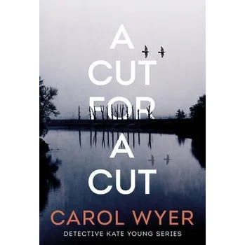 Cizojazyčná kniha Cut for a Cut - Wyer, Carol
