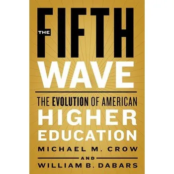 Cizojazyčná kniha Fifth Wave - Crow, Michael M. (Arizona State University) a Dabars, William B. (Arizona State University)