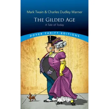 Gilded Age – Mark Twain,Charles Warner (EN)