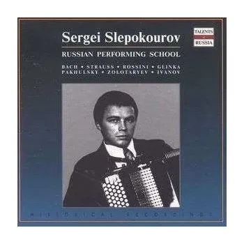 Zahraniční hudba CD Sergei Slepokourov: Russian Performing School 2003