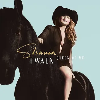 Zahraniční hudba Queen Of Me - Shania Twain