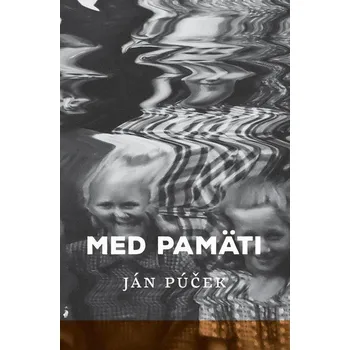 Kniha Med pamäti - Milan Jan Půček (E-Kniha)