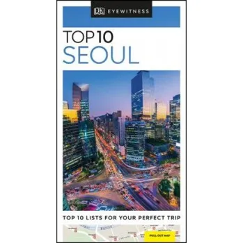 Cestování DK Eyewitness Top 10 Seoul – DK Travel (EN)