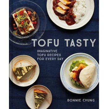 Tofu Tasty - Chung, Bonnie