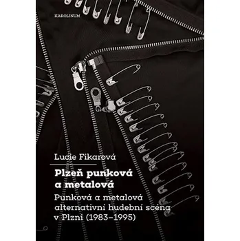 Kniha Plzeň punková a metalová - Lucie Fikarová (E-Kniha)