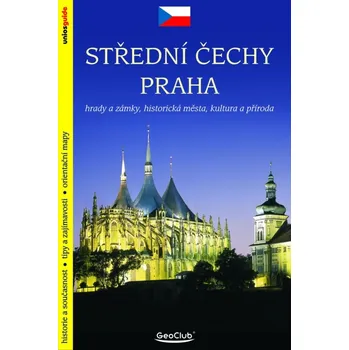 Střední Čechy / průvodce česky