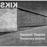 Vlastimil Třešňák & Temporary Quartet - Kiks (LP, G222221)