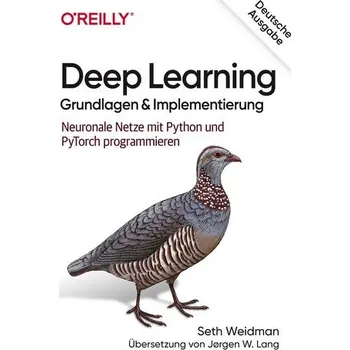 Technika Deep Learning - Grundlagen und Implementierung - Weidman, Seth