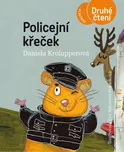 Policejní křeček - Daniela Krolupperová…