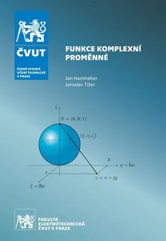 Matematika Funkce komplexní proměnné - Jan Hamhalter, Jaroslav Tišer (2017, brožovaná)