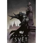 Batman: Svět - kolektiv autorů (2021,…