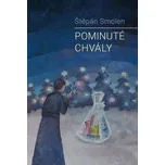 Pominuté chvály - Štěpán Smolen (2021,…