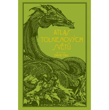 Atlas Tolkienových světů - David Day…