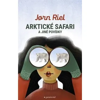 Arktické safari a jiné povídky z…