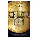 Achilleova píseň - Miller Madeline…