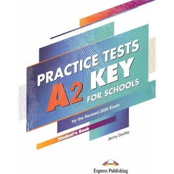 Anglický jazyk Practice Tests A2 Key For Schools SB + DigiBook - Jenny Dooley