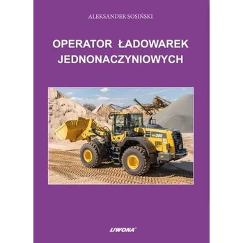 Cizí jazyk Operator ładowarek jednonaczyniowych - Aleksander Sosiński