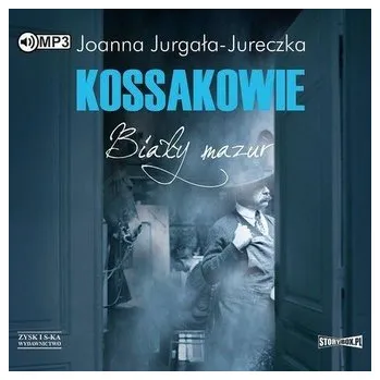 Kossakowie. Biały mazur audiobook - Joanna Jurgała-Jureczka