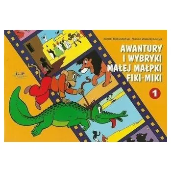 Awantury i wybryki małej małpki Fiki-Miki 1 w.2020 - Kornel Makuszyński