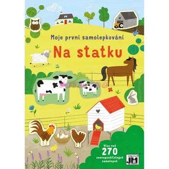 Moje první samolepkování: Na statku -…