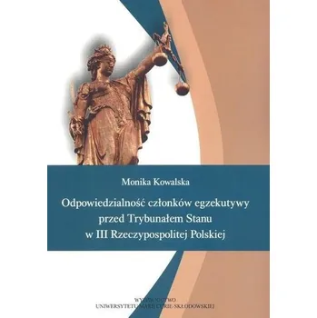 Odpowiedzialność członków egzekutywy... - Monika Kowalska