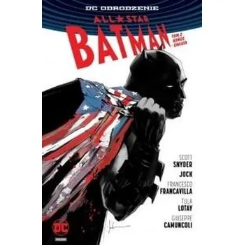 All-Star Batman T.2 Końce Świata - Praca zbiorowa