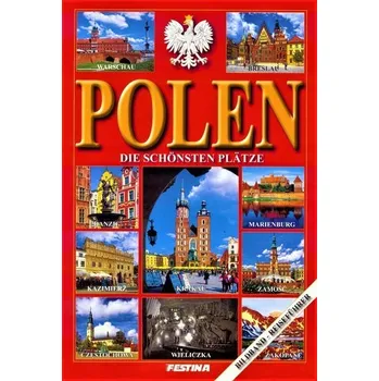 Cestování Polska. Najpiękniejsze miejsca - wer. niemiecka - Rafał Jabłoński