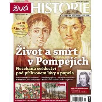 Časopis Živá historie 11/2013 - Život a smrt v Pompejích