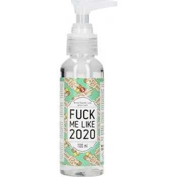 Lubrikační gel Shots Waterbased Lube Fuck Me Like 2020 100 ml, lubrikant na vodní bázi s pumpičkou