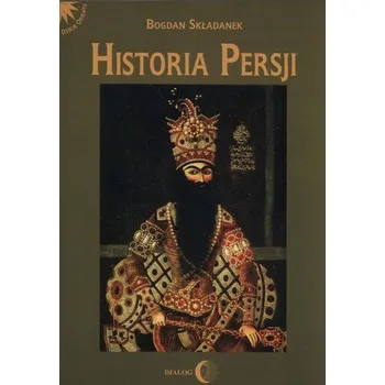 Historia Persji Tom 3 - Składanek Bogdan