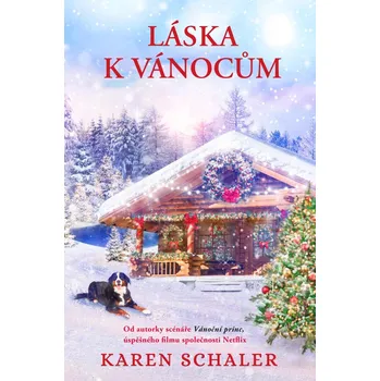 Láska k Vánocům - Karen Schaler (2021,…