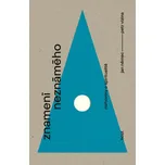 Znamení neznámého: Rozhovory o…