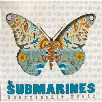 Hudba LP The Submarines: Honeysuckle Weeks LTD 2018 RSD 180g Gatefold Vinyl Limited Edition