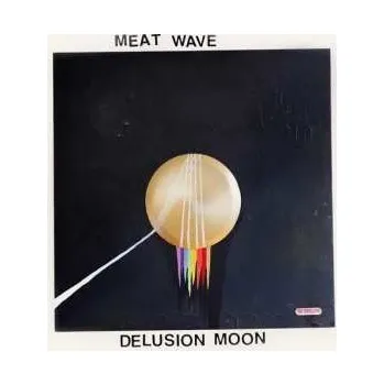 Zahraniční hudba LP Meat Wave: Delusion Moon CLR 2015 Gold Vinyl