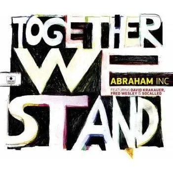 Zahraniční hudba LP Abraham Inc.: Together We Stand 2019