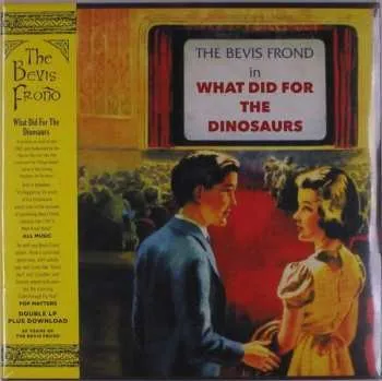 Zahraniční hudba 2LP The Bevis Frond: What Did For The Dinosaurs 2020 RSD Vinyl