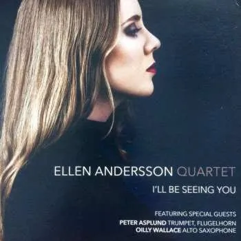 Zahraniční hudba LP Ellen Andersson Quartet: I'll Be Seeing You 2018