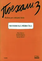 Pojechali 3: Ruština pro základní školy: Metodická příručka - Hana Žofková a kol. (2005, brožovaná)