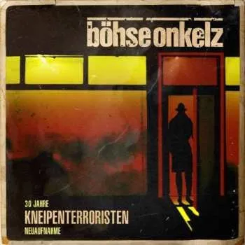 Zahraniční hudba 2LP Böhse Onkelz: Kneipenterroristen (Neuaufnahme) 2019 30 Jahre Kneipenterroristen Neuaufnahme 2018 Vinyl