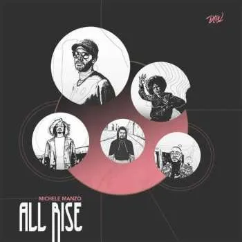 Zahraniční hudba LP Michele Manzo: ALL RISE 2019