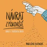 Návrat z pískoviště: Obrazy z…